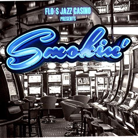 flo s jazz casino